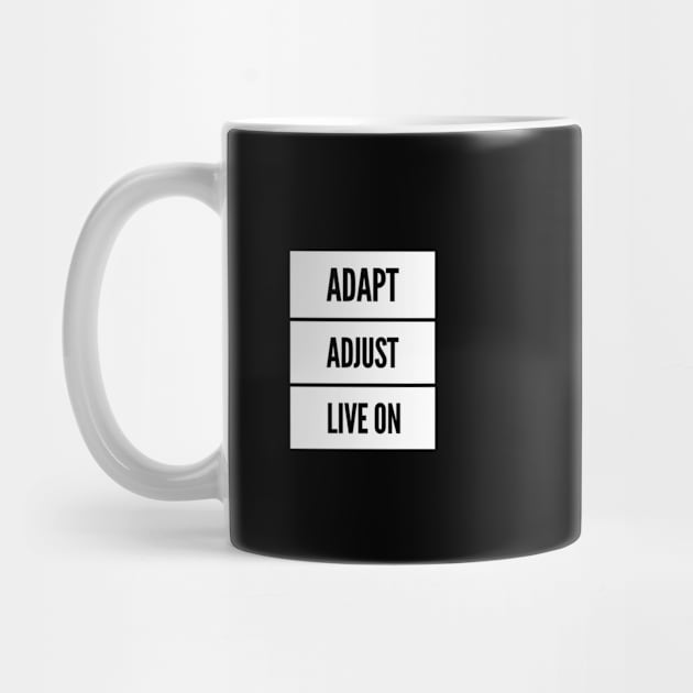 Adapt Adjust Live On by Funkrafstik